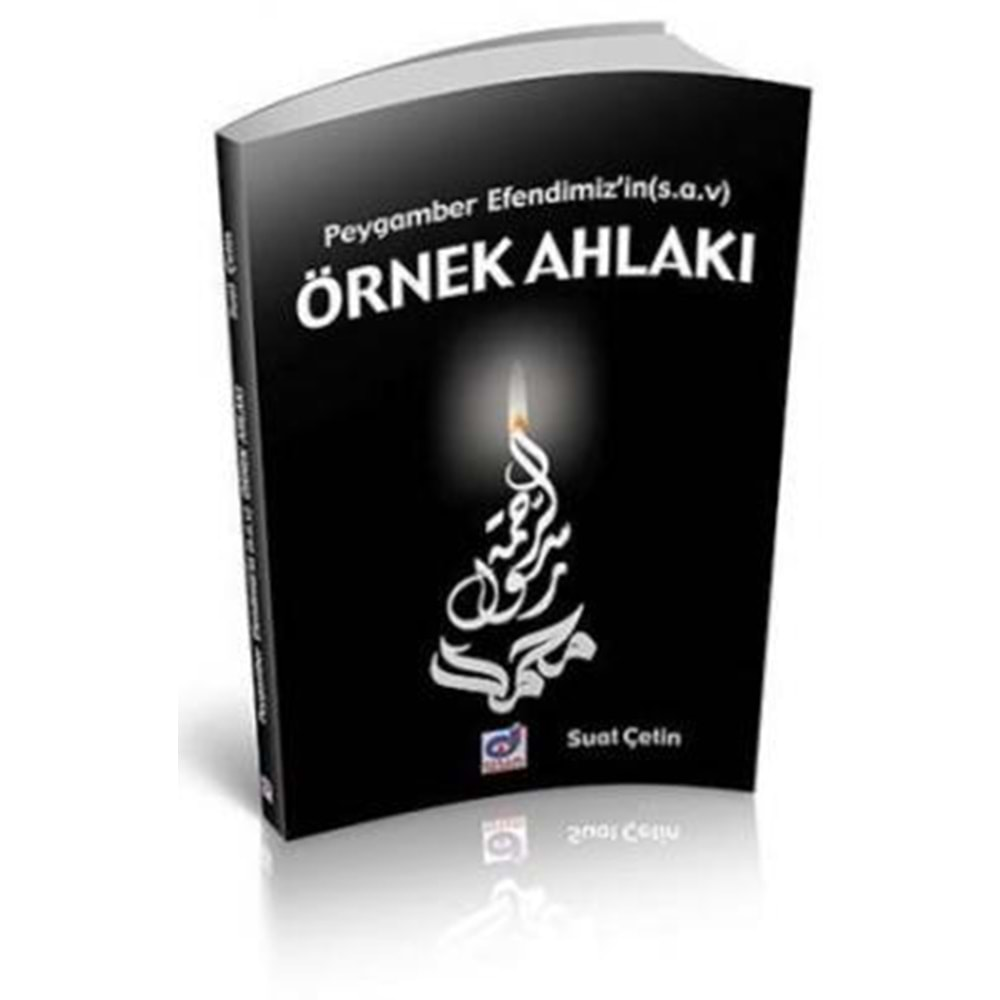 PEYGAMBER EFENDİMİZİN (SAV) ÖRNEK AHLAKI -SUAT ÇETİN -DUA YAY