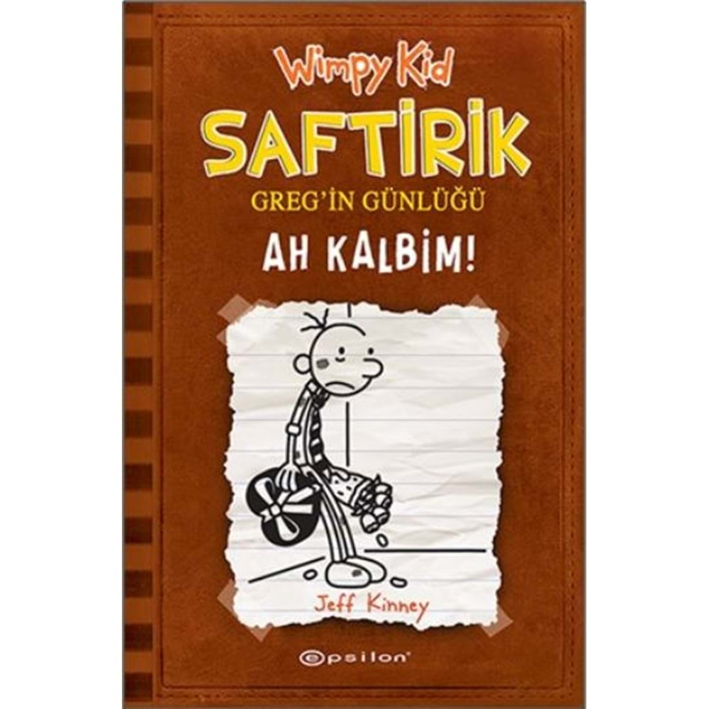 SAFTİRİK GREGİN GÜNLÜĞÜ 7 AH KALBİM J. KİNNEY EPSİLON