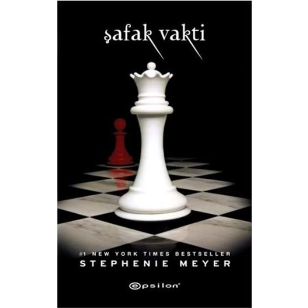 ALACAKARANLIK 4 ŞAFAK VAKTİ- STEPHENIE MEYER- EPSİLON