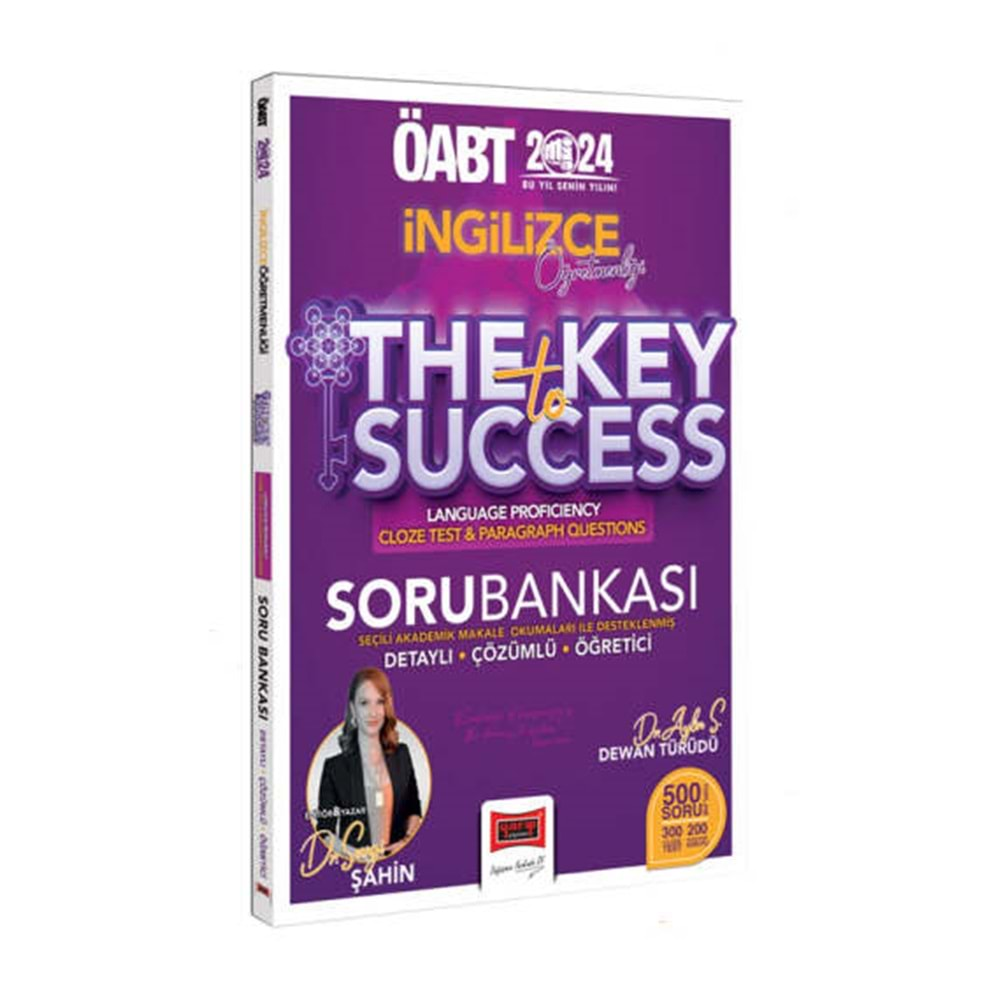 YARGI ÖABT 2024 İNGİLİZCE ÖĞRETMENLİĞİ THE KEY TO SUCCESS CLOZE TEST AND PARAGRAPH QUESTİONS TAMAMI DETAYLI ÇÖZÜMLÜ SORU BANKASI