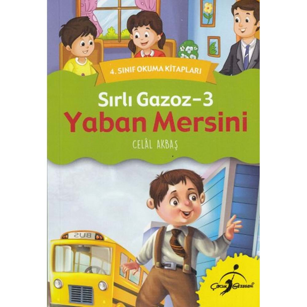 4.SINIF OKUMA KİTAPLARI SIRLI GAZOZ-3 YABAN MERSİNİ-CELAL AKBAŞ-ÇOCUK GEZEGENİ