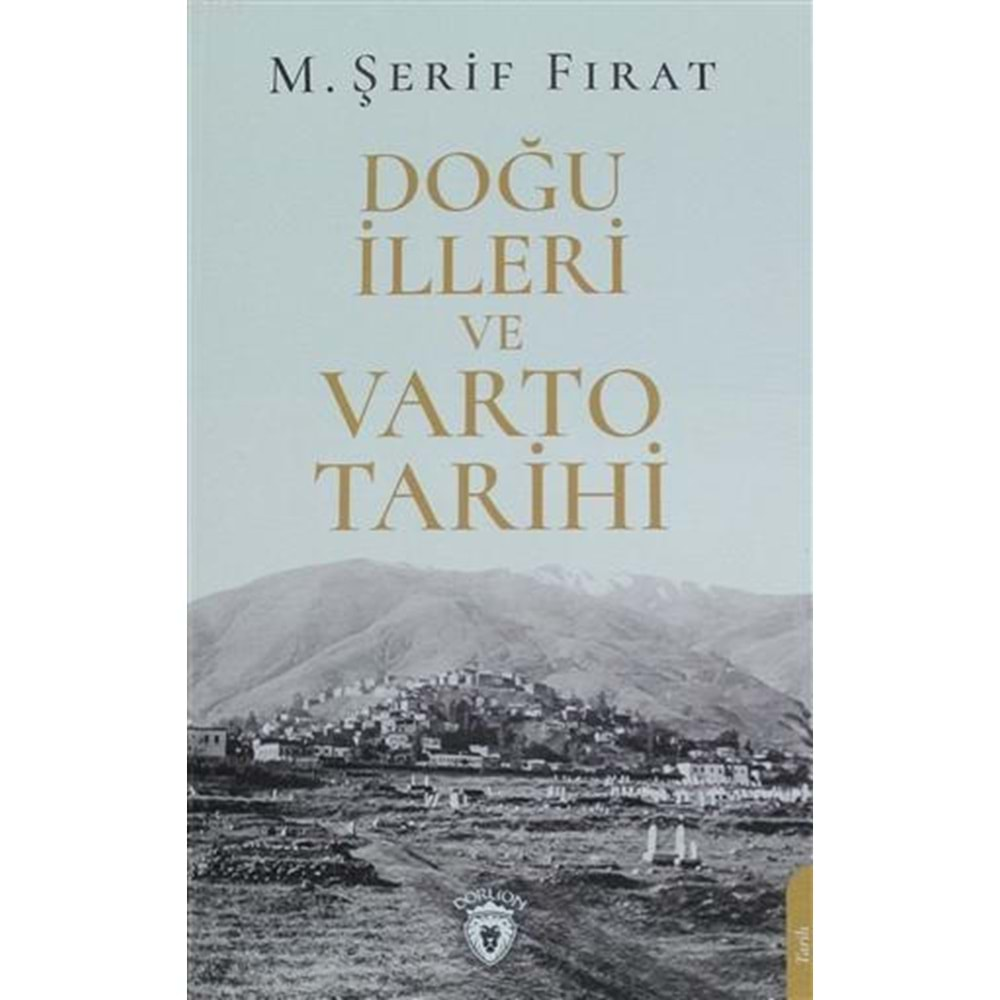 DOĞU İLLERİ VE VARTO TARİHİ-M.ŞERİF FIRAT-DORLİON YAYINEVİ