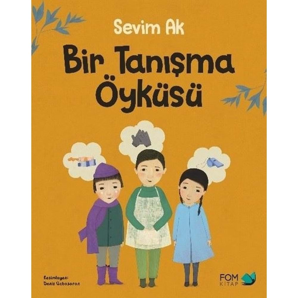 BİR TANIŞMA ÖYKÜSÜ-SEVİM AK-FOM KİTAP