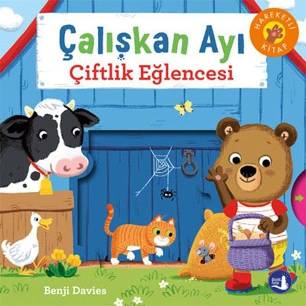 ÇALIŞKAN AYI ÇİFTLİK EĞLENCESİ-BENJİ DAVİES-BÜYÜLÜ FENER YAYINLARI