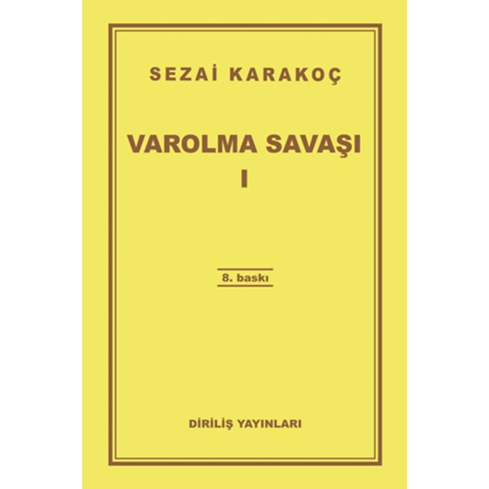 VOROLMA SAVAŞI-SEZAİ KARAKOÇ-DİRİLİŞ YAY.