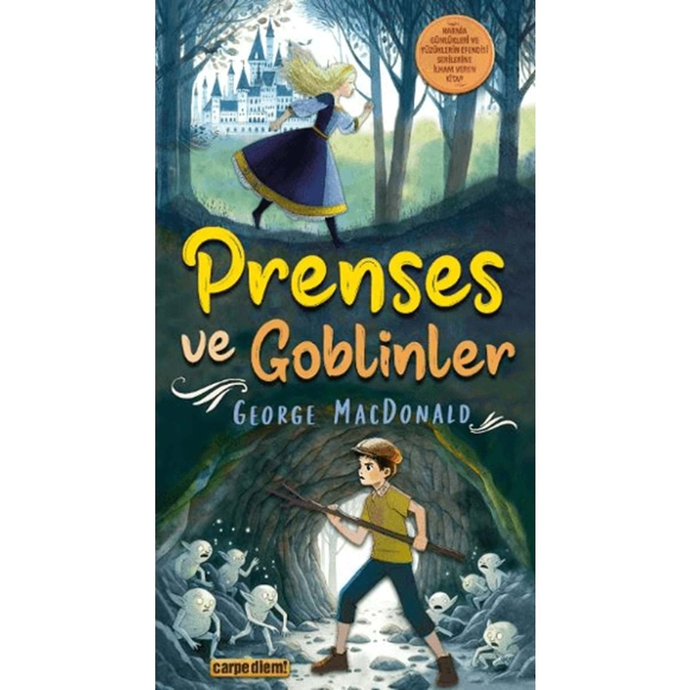 PRENSES VE GOBLİNLER-GEORGE MACDONALD-CARPE DİEM KİTAPLAR