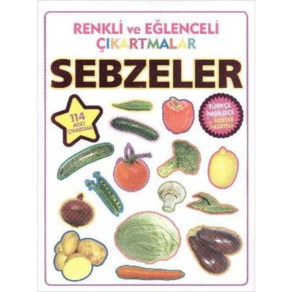 RENKLİ VE EĞLENCELİ ÇIKARTMALAR-SEBZELER PARILTI YAYINCILIK