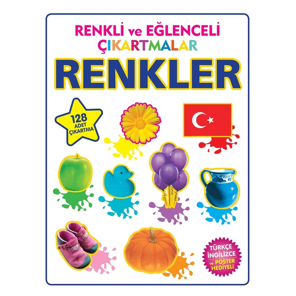 RENKLİ VE EĞLENCELİ ÇIKARTMALAR RENKLER-PARILTI YAYINCILIK