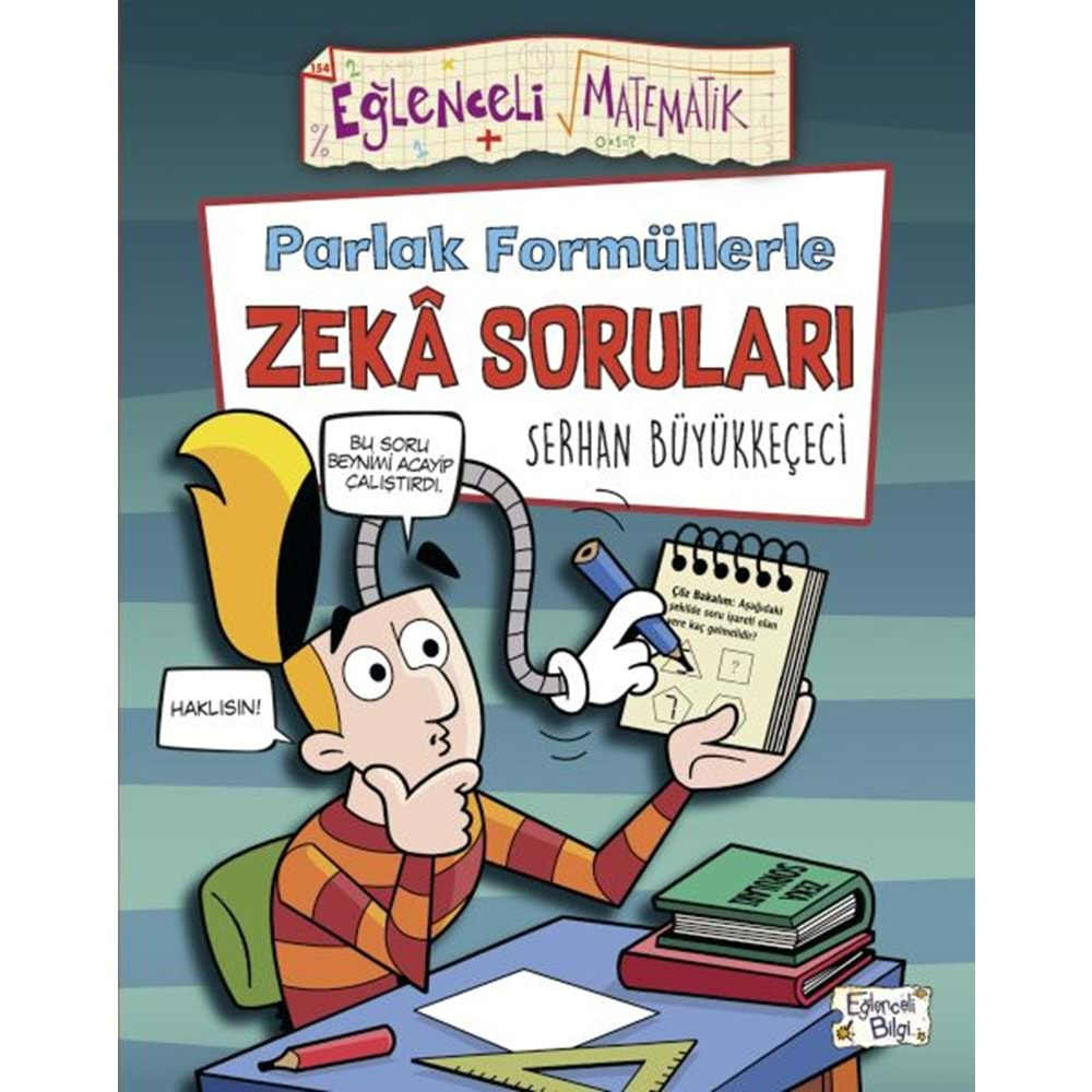 PARLAK FORMÜLLERLE ZEKA SORULARI-SERHAN BÜYÜKKEÇECİ-EĞLENCELİ BİLGİ