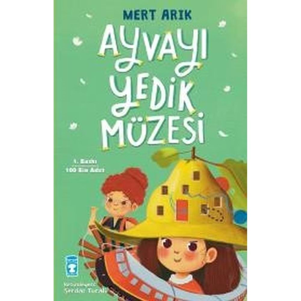 AYVAYI YEDİK MÜZESİ-MERT ARIK-TİMAŞ ÇOCUK