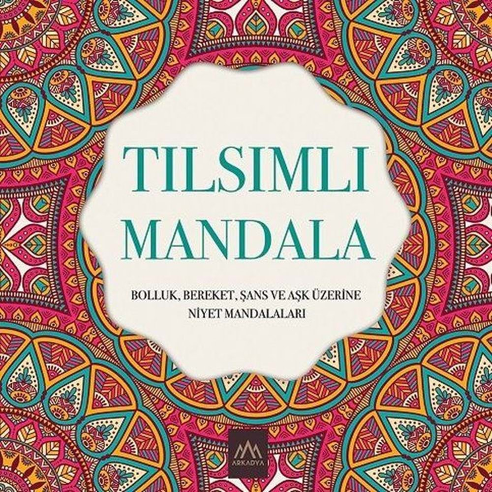 TILSIMLI MANDALA-ARKADYA YAYINLARI