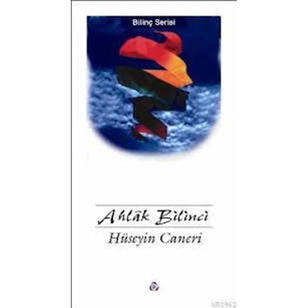 AHLAK BİLİNCİ - HÜSEYİN CANERİ - DÜŞÜN