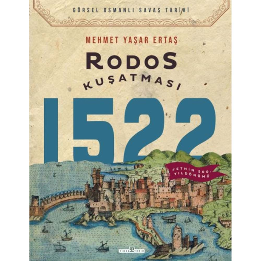 RODOS KUŞATMASI-MEHMET YAŞAR ERTAŞ-TİMAŞ YAYINLARI