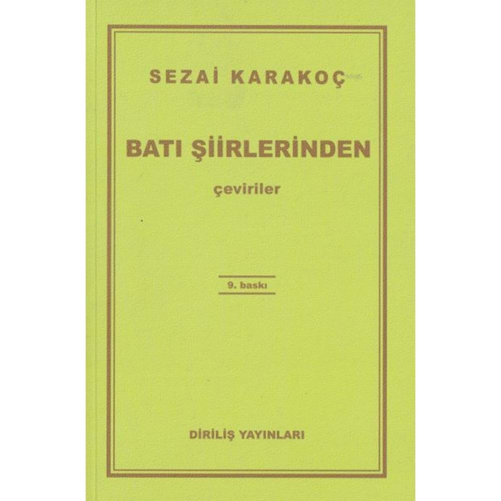 BATI ŞİİRLERİNDEN ÇEVİRİLER-SEZAİ KARAKOÇ-DİRİLİŞ YAYINLARI