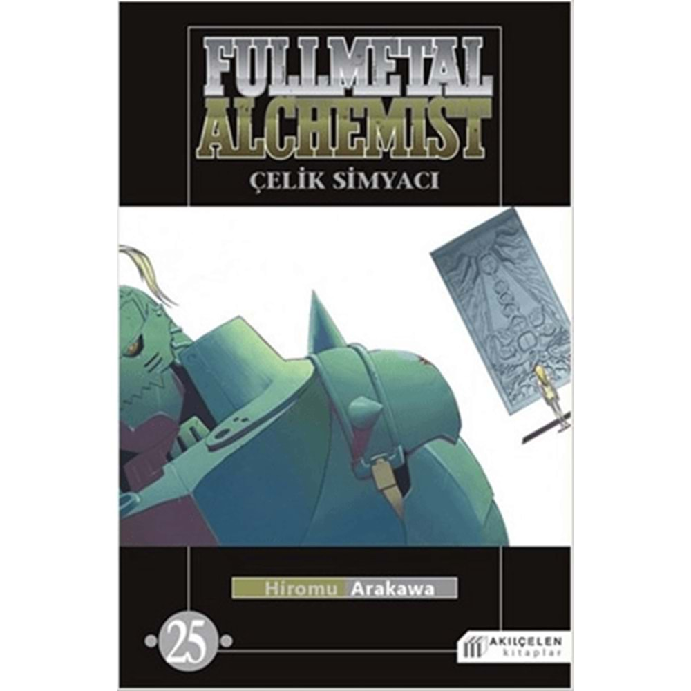 FULLMETAL ALCHEMIST METAL SİMYACI 25-HİROMU ARAKAWA-AKILÇELEN KİTAPLAR