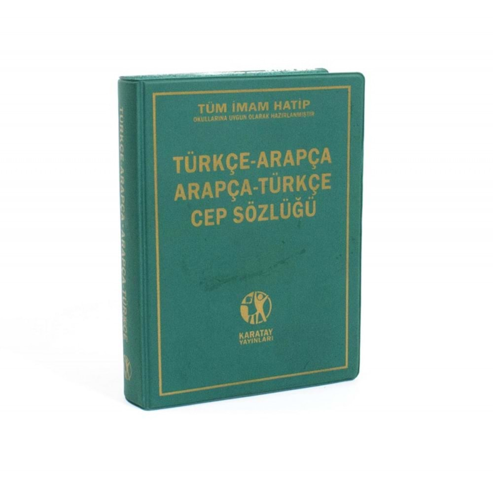 TÜRKÇE-ARAPÇA / ARAPÇA-TÜRKÇE CEP SÖZLÜĞÜ KARATAY YAY