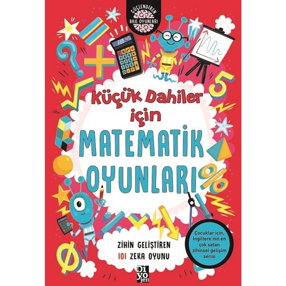 KÜÇÜK DAHİLER İÇİN MATEMATİK OYUNLARI-GARETH MOORE-DİYOJEN YAYINCILIK