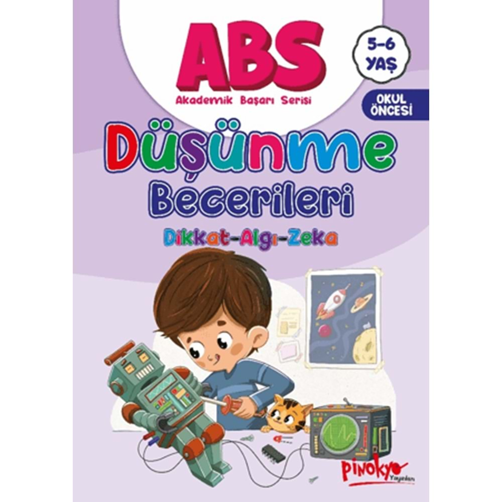 ABS OKUL ÖNCESİ 5-6 YAŞ DÜŞÜNME BECERİLERİ DİKKAT-ALGI-ZEKA-BUÇE DAYI-PİNOKYO YAYINLARI