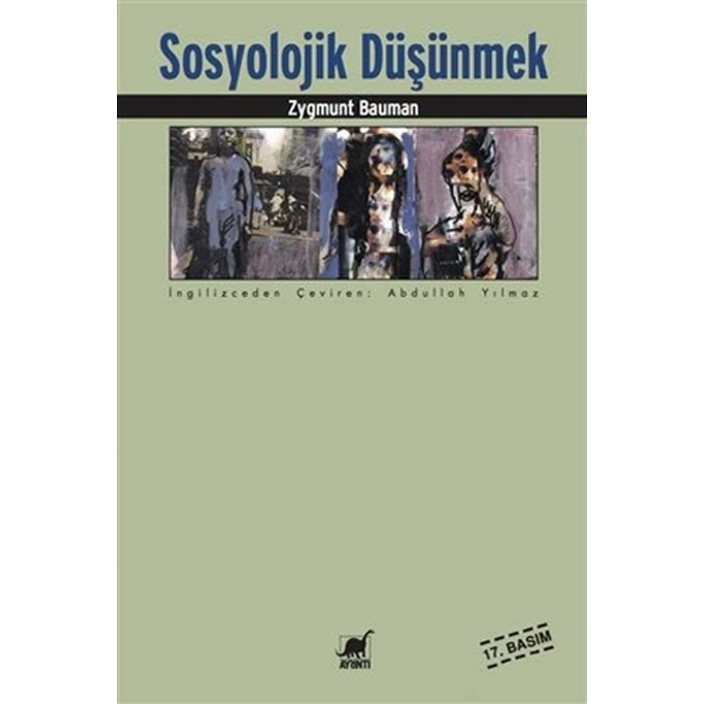 SOSYOLOJİK DÜŞÜNMEK - ZYGMUNT BAUMAN - AYRINTI YAY