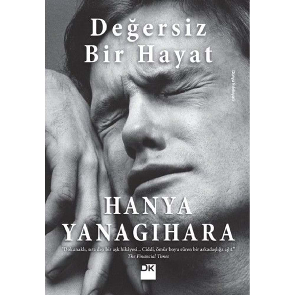 DEĞERSİZ BİR HAYAT-HANYA YANAGIHARA-DOĞAN KİTAP