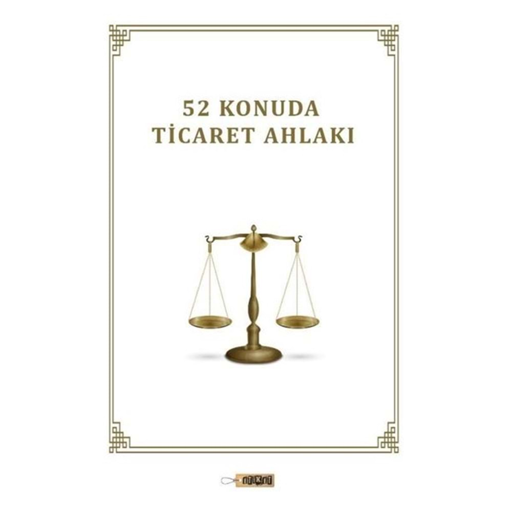 52 KONUDA TİCARET AHLAKI-NAŞİT TUTAR-ETİKET YAYINLARI