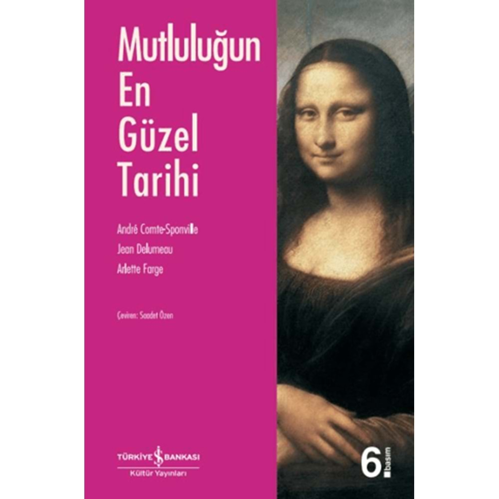 MUTLULUĞUN EN GÜZEL TARİHİ-ANDRE COMTE-İŞ BANKASI KÜLTÜR YAYINLARI