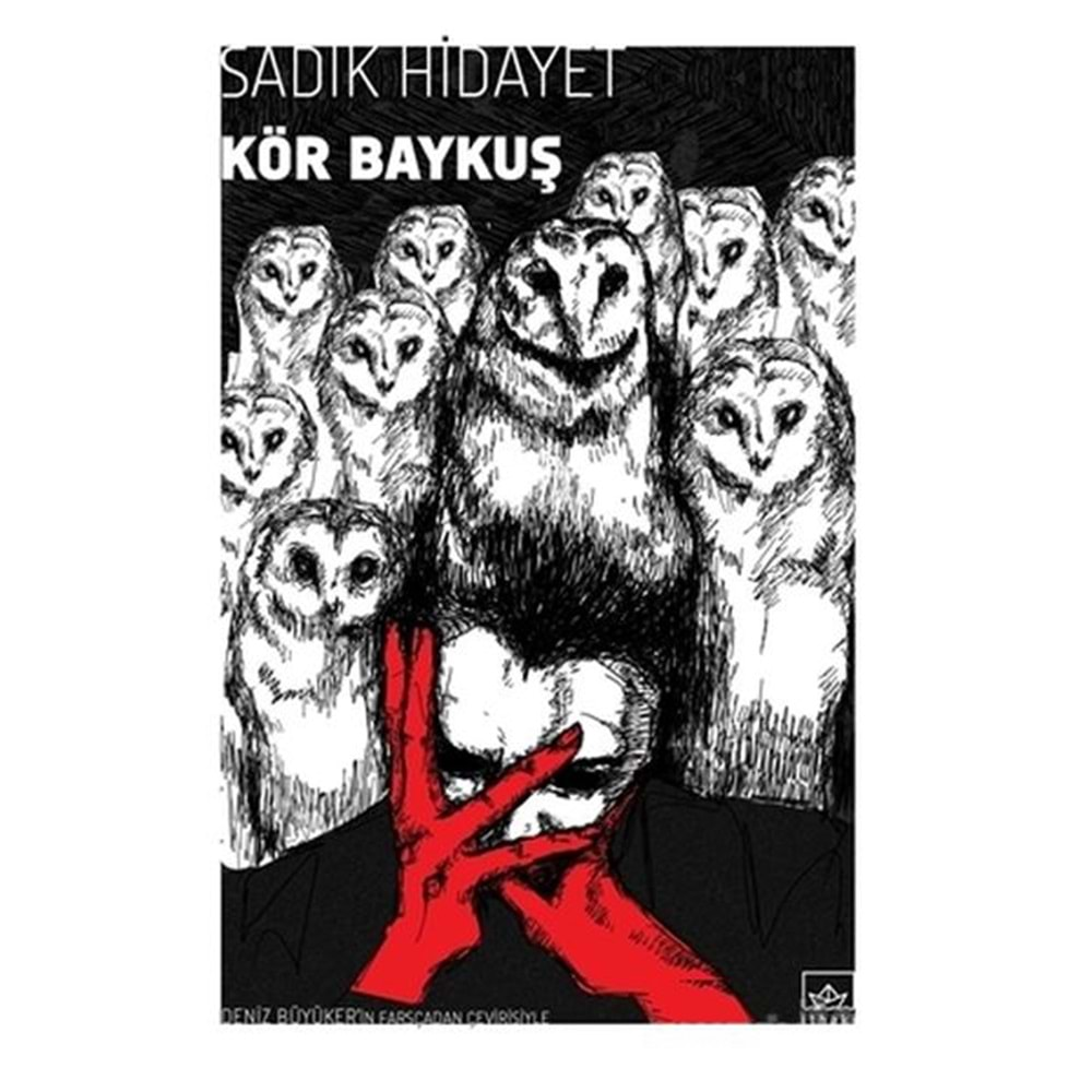 KÖR BAYKUŞ-SADIK HİDAYET-İTHAKİ YAYINLARI