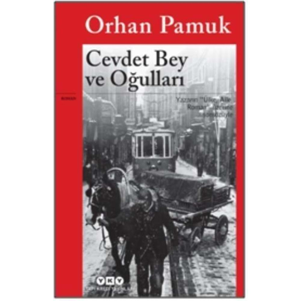 CEVDET BEY VE OĞULLARI ORHAN PAMUK YKY YAYINLARI