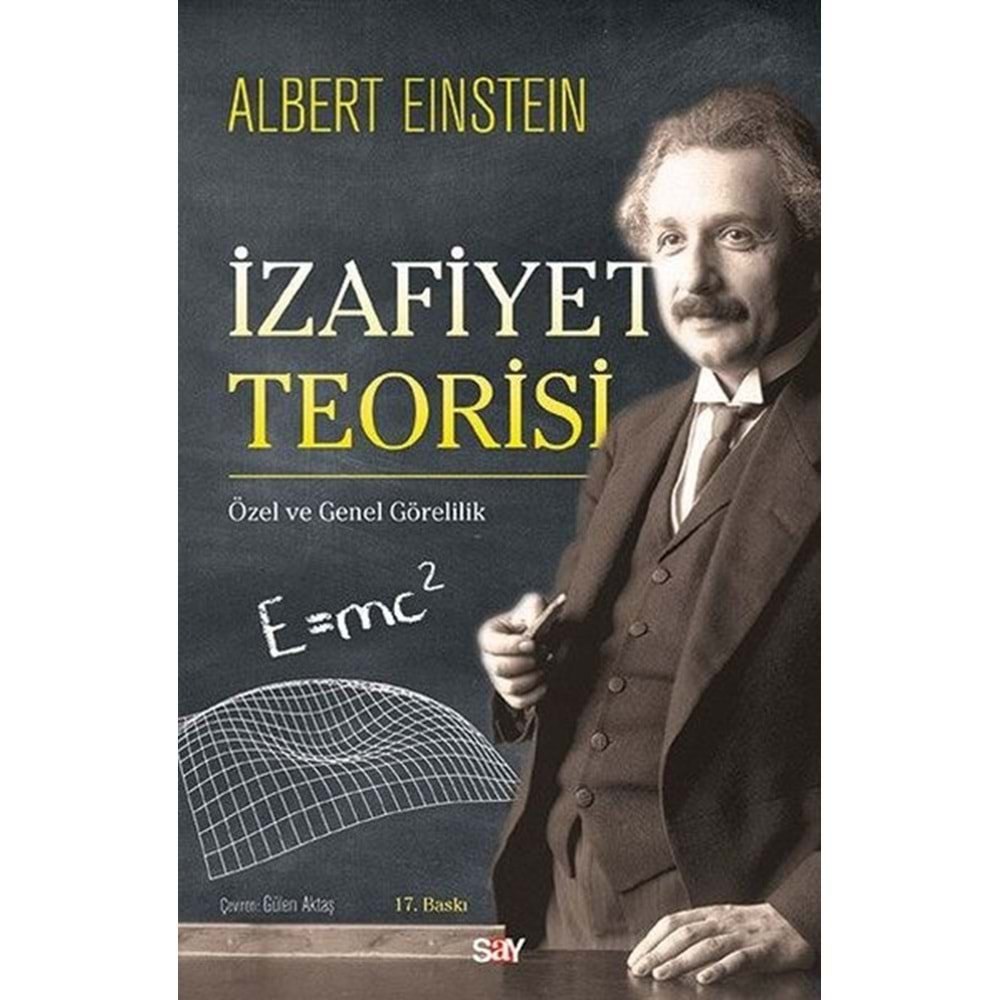 İZAFİYET TEORİSİ- ALBERT EİNSTEİN- SAY YAYINLARI