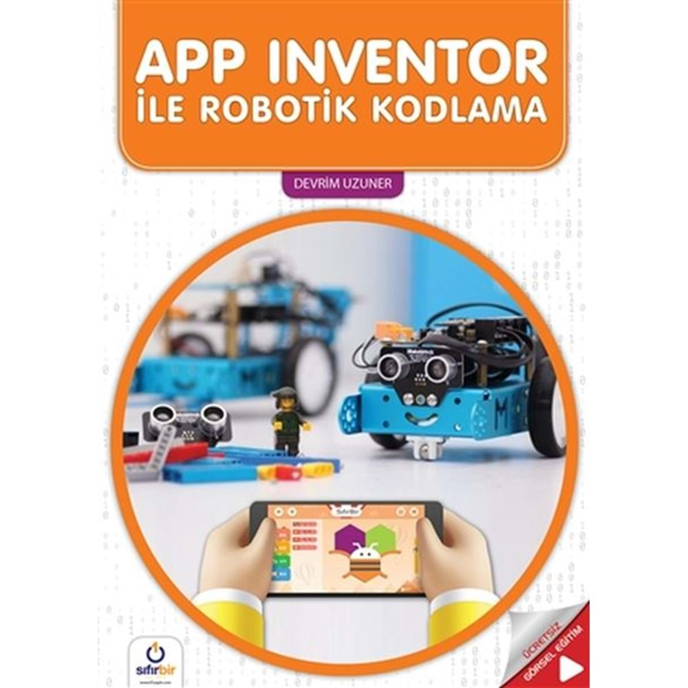 APP INVENTOR İLE ROBOTİK KODLAMA-DEVRİM UZUNER-SIFIRBİR YAYINEVİ