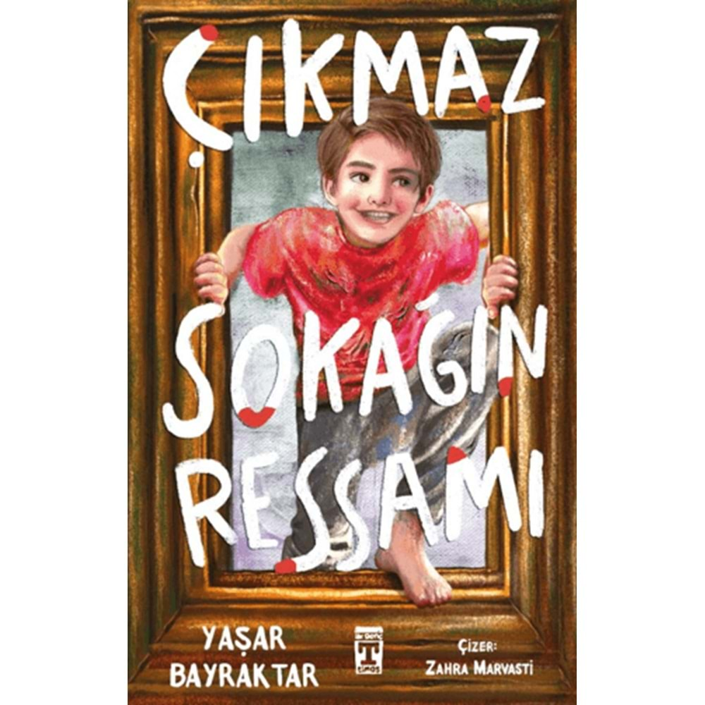 ÇIKMAZ SOKAĞIN RESSAMI-YAŞAR BAYRAKTAR-GENÇ TİMAŞ YAYINLARI