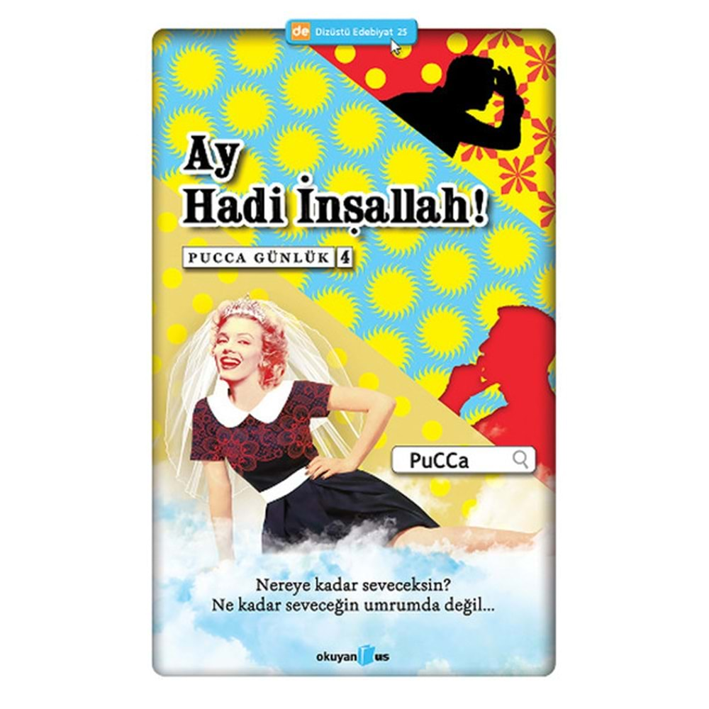 AY HADİ İNŞALLAH PUCCA GÜNLÜK-4 OKUYAN-US YAY.