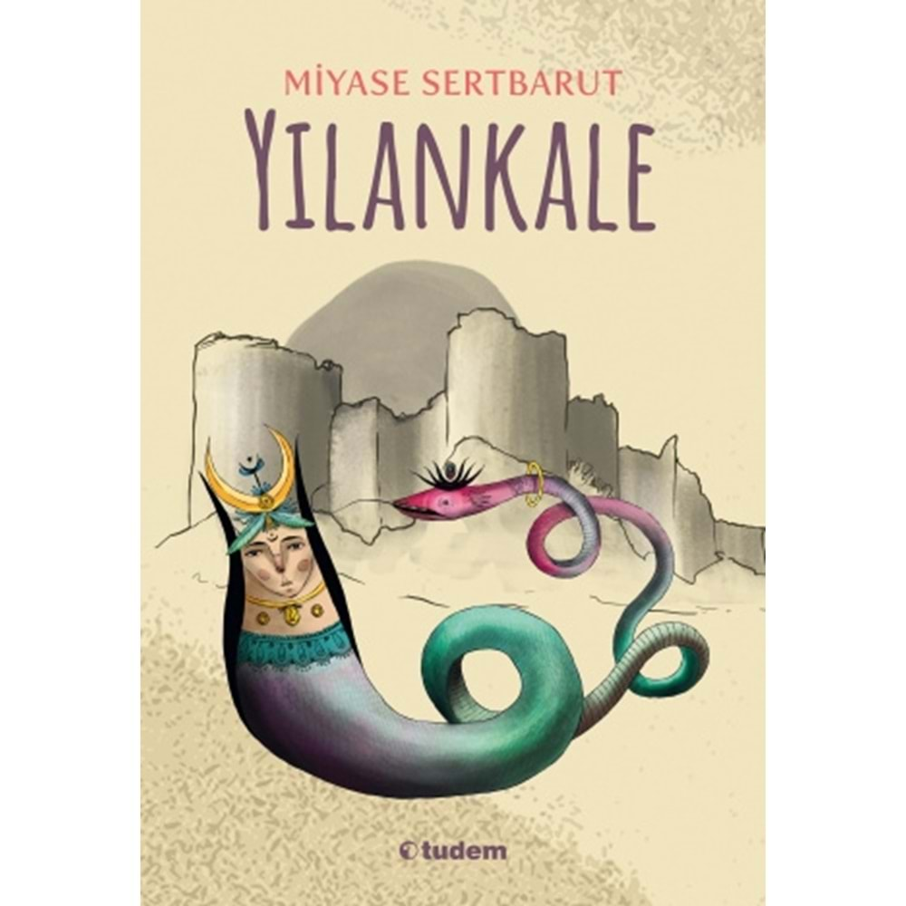 YILANKALE-MİYASE SERTBARUT-TUDEM YAYINLARI