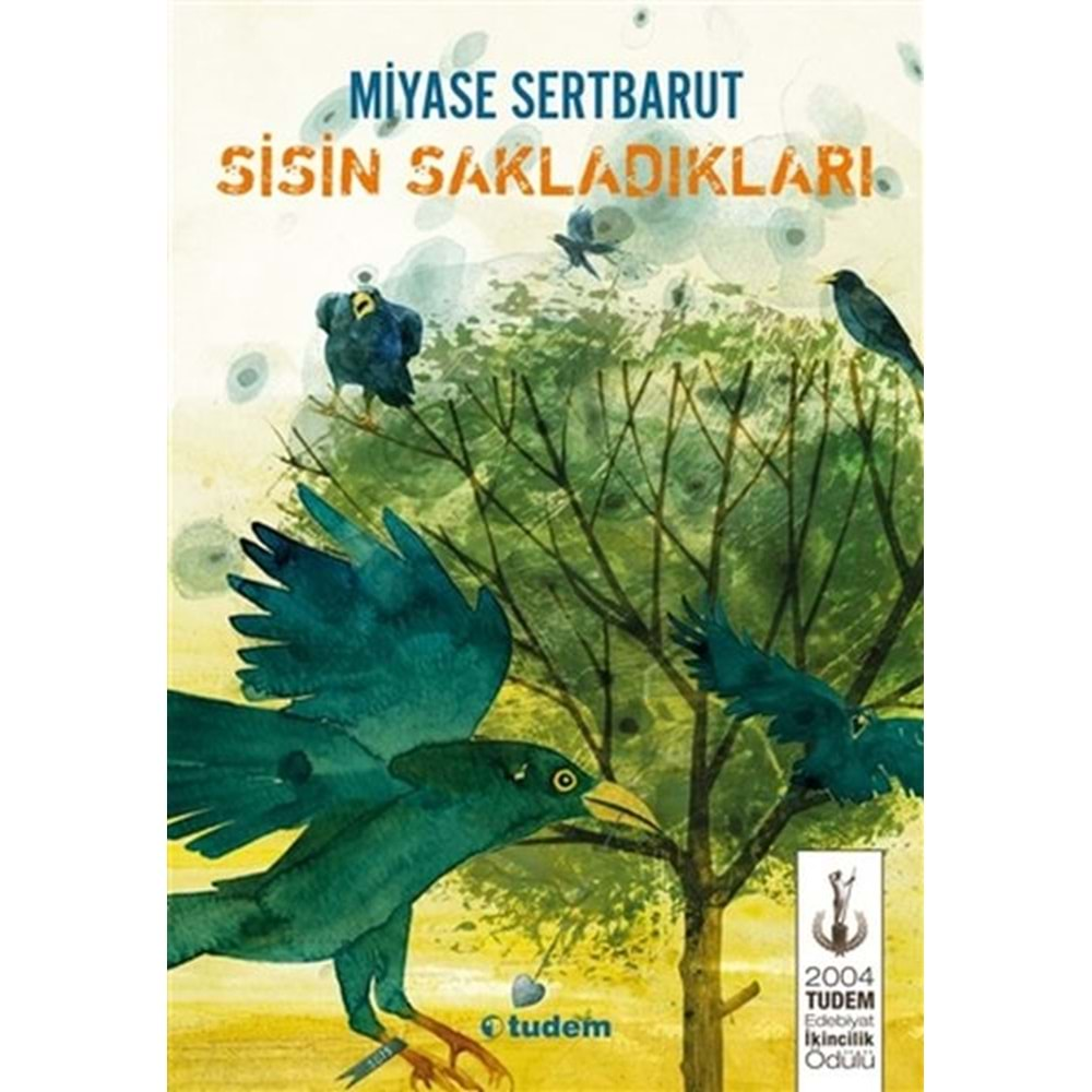 SİSİN SAKLADIKLARI-1-MİYASE SERTBARUT - TUDEM