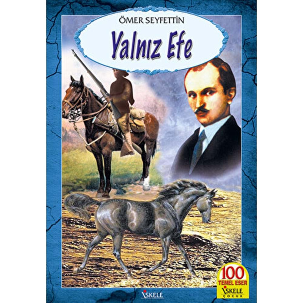 YALNIZ EFE-ÖMER SEYFETTİN-İSKELE YAYINCILIK