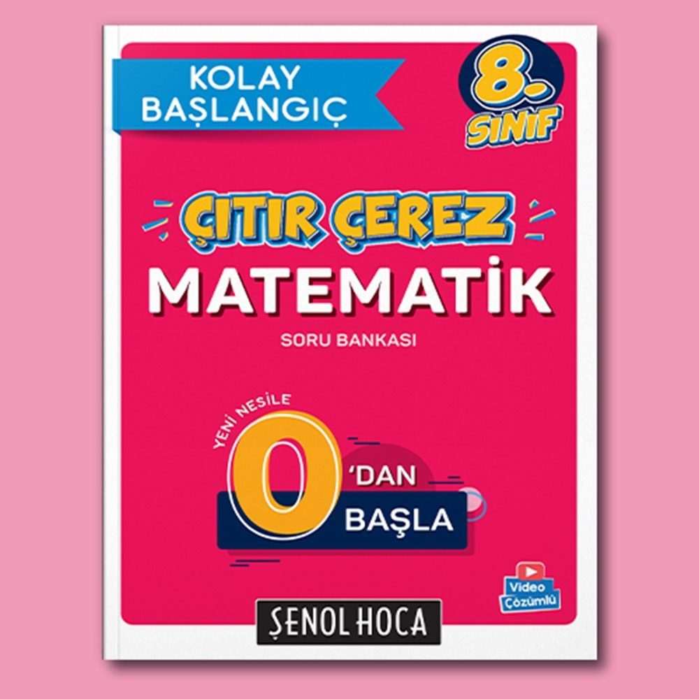 ŞENOL HOCA 8.SINIF ÇITIR ÇEREZ MATEMATİK