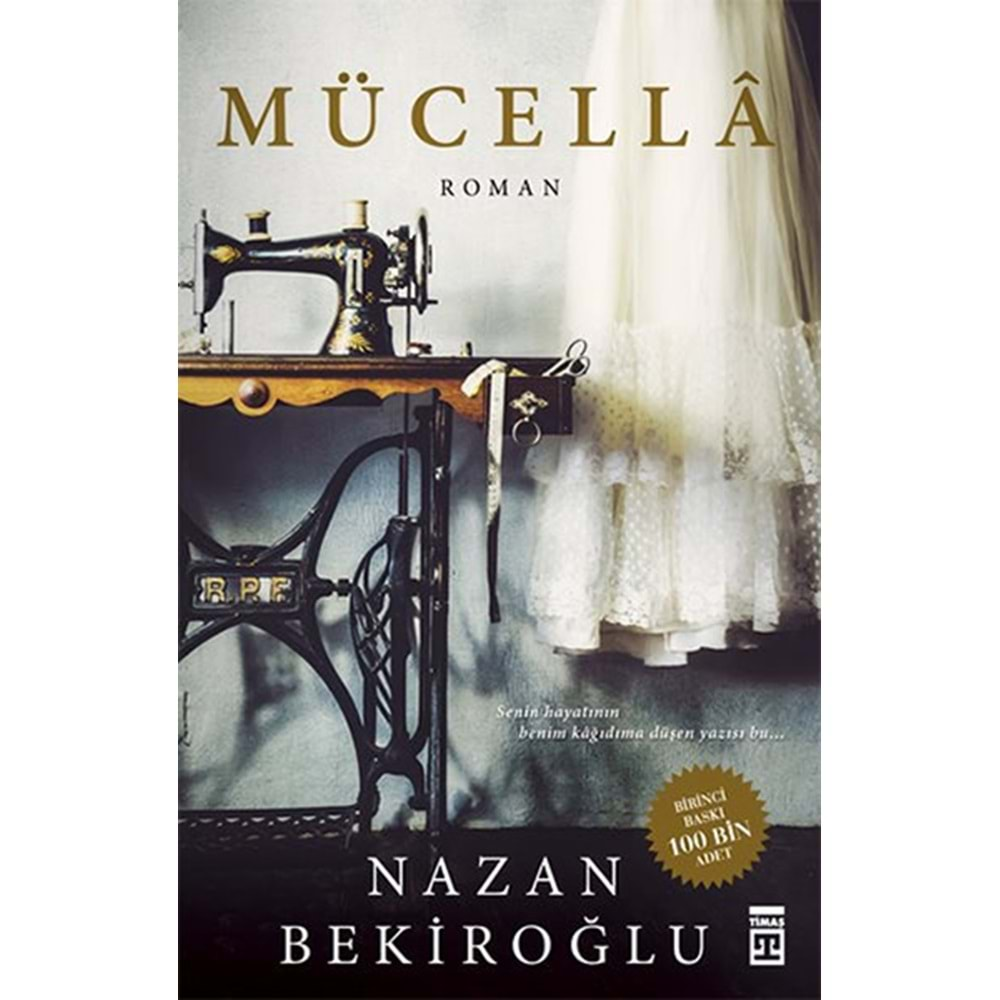 MÜCELLA - NAZAN BEKİROĞLU - TİMAŞ