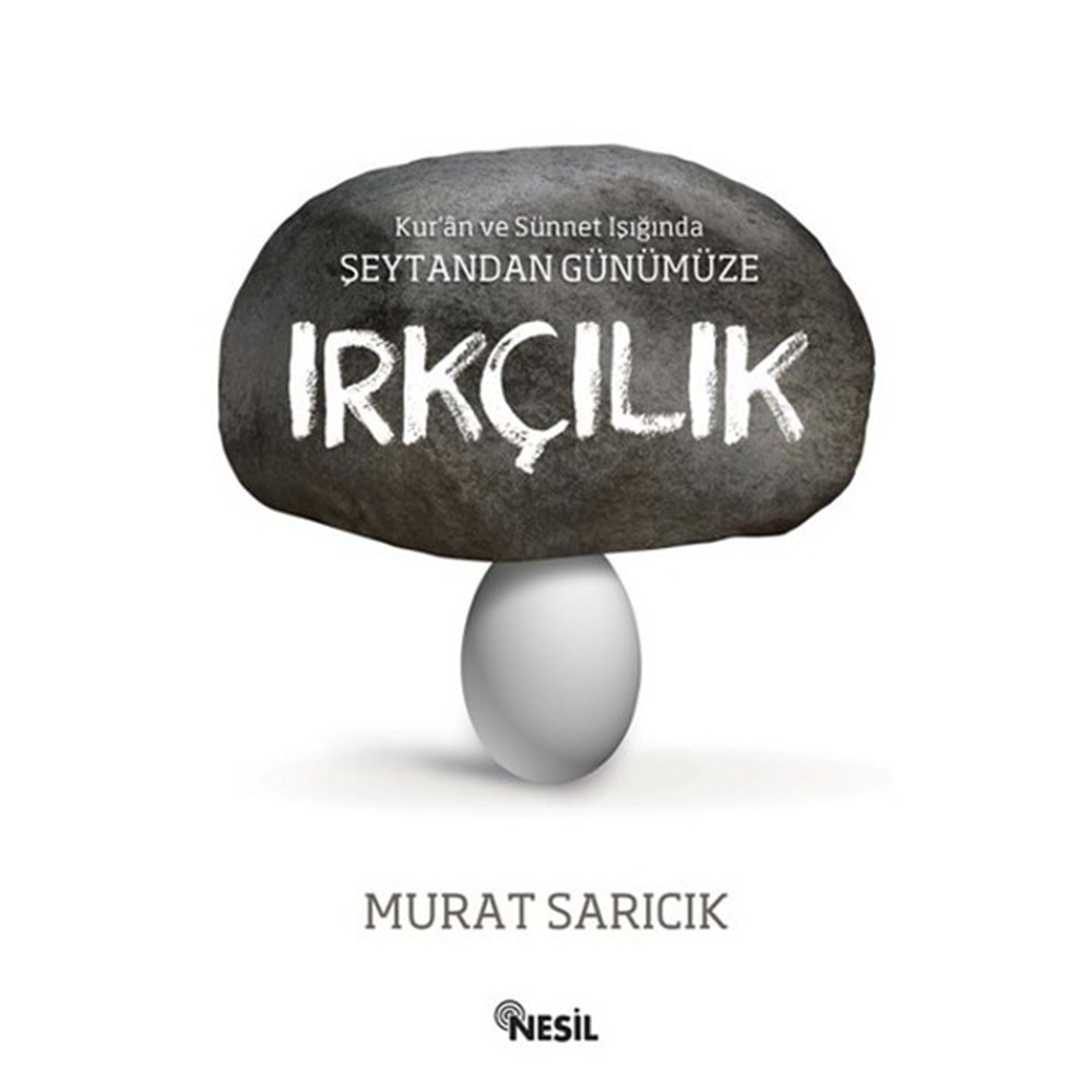 IRKÇILIK- MURAT SARICIK- NESİL