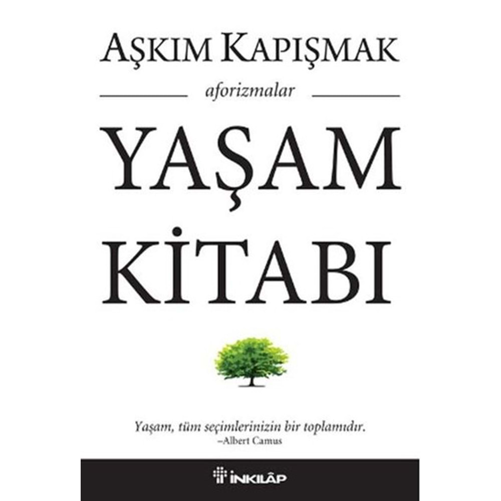 YAŞAM KİTABI-AŞKIM KAPIŞMAK-İNKILAP