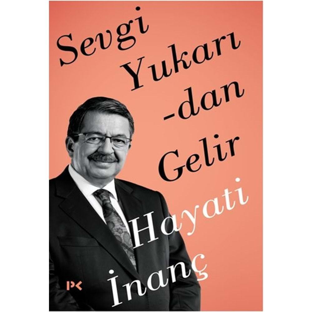 SEVGİ YUKARIDAN GELİR-HAYATİ İNANÇ-PROFİL KİTAP