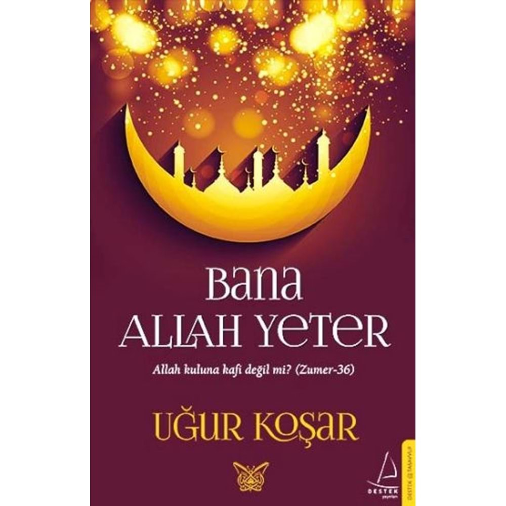 BANA ALLAH YETER - UĞUR KOŞAR - DESTEK YAY