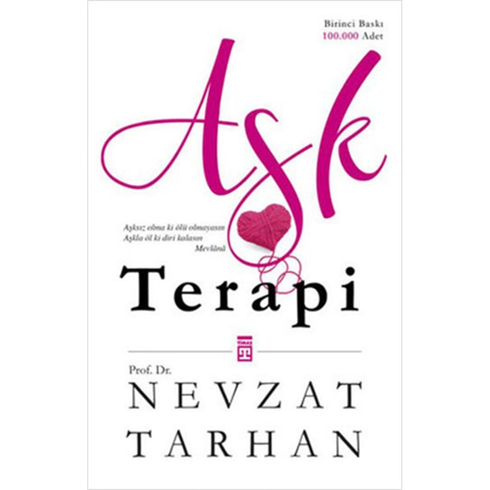 AŞK TERAPİ - NEVZAT TARHAN - TİMAŞ