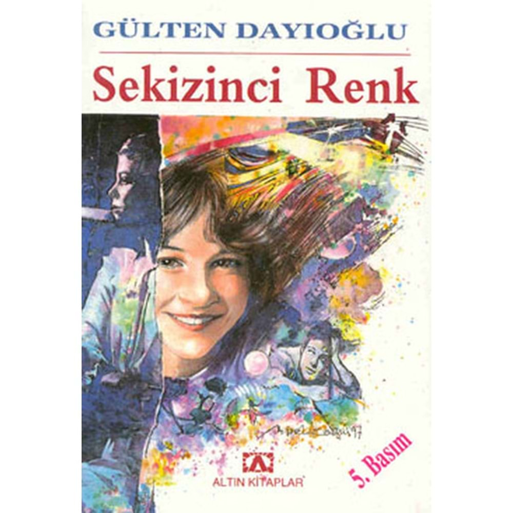 SEKİZİNCİ RENK - GÜLTEN DAYIOĞLU - ALTIN