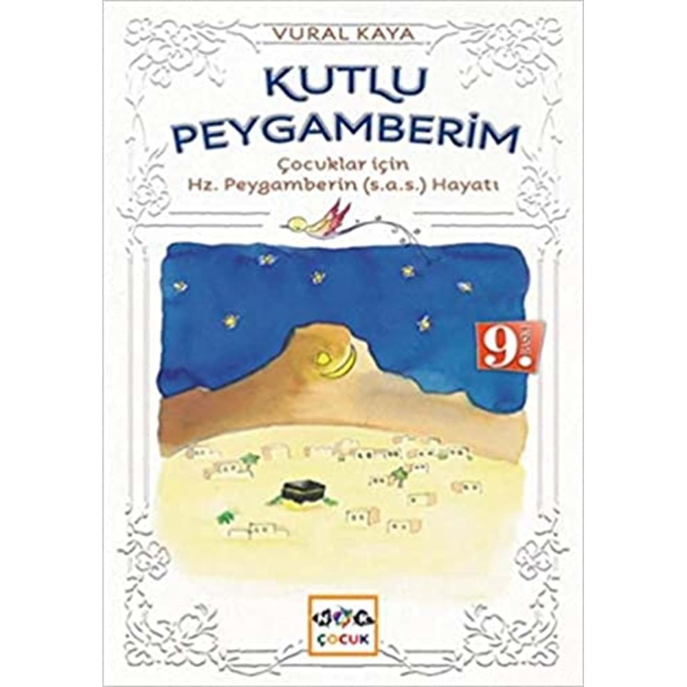 KUTLU PEYGAMBERİM ÇOCUKLAR İÇİN-VURAL KAYA-NAR ÇOCUK