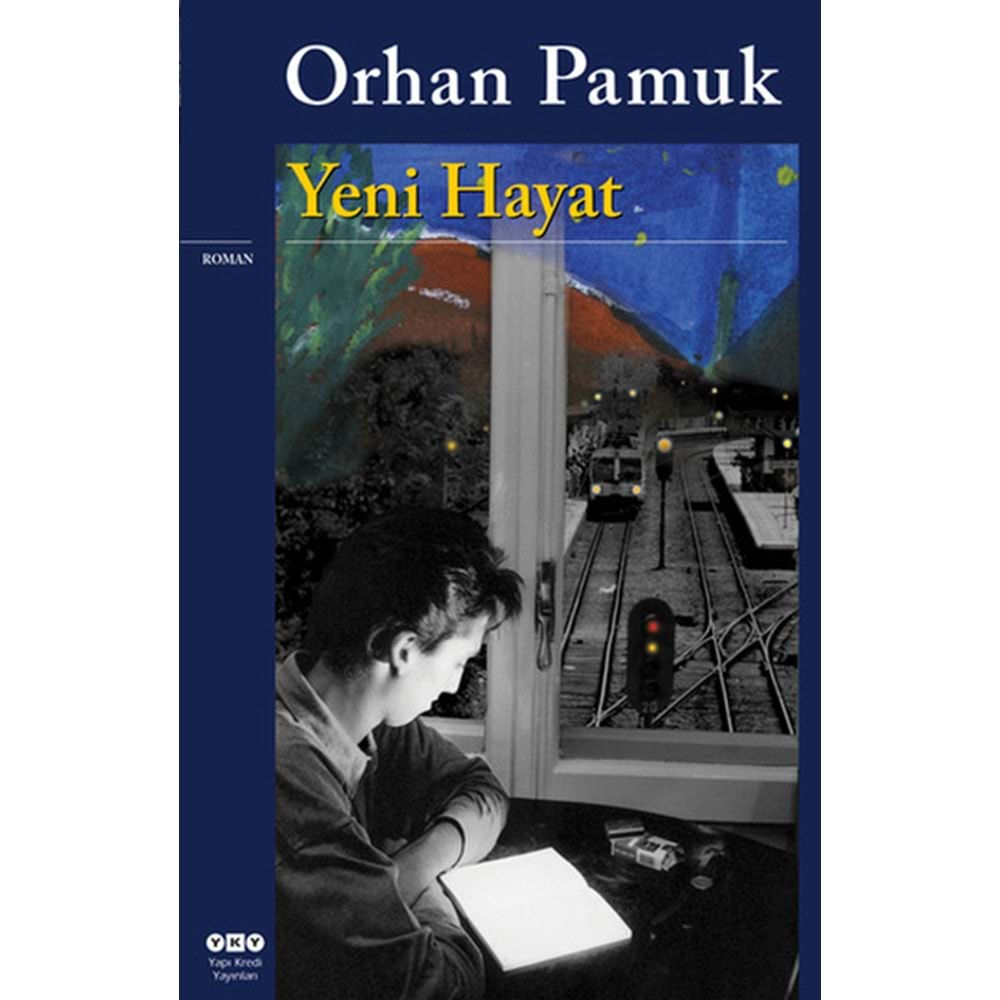 YENİ HAYAT - ORHAN PAMUK -YAPI KREDİ YAYINLARI