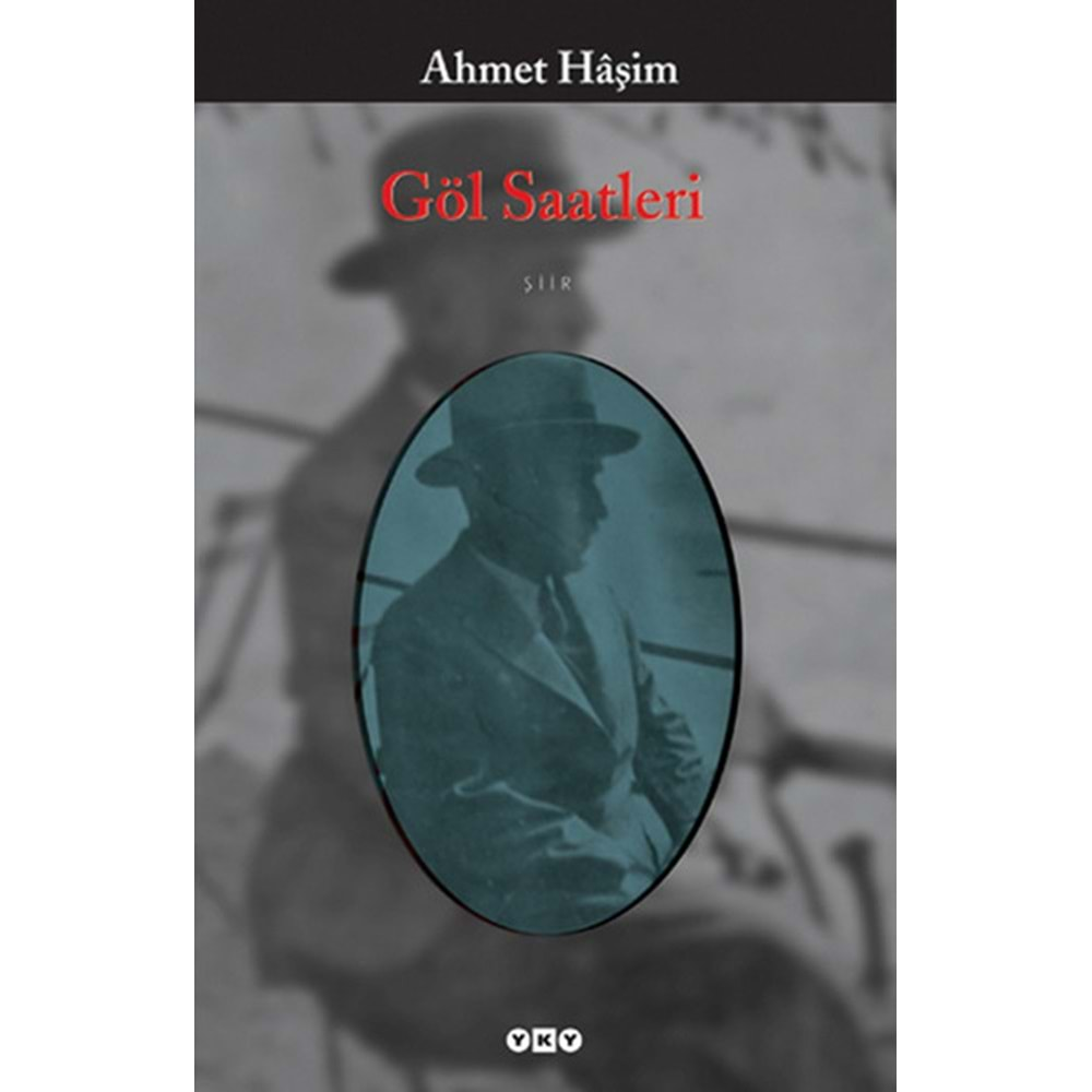 GÖL SAATLERİ - AHMET HAŞİM - YKY