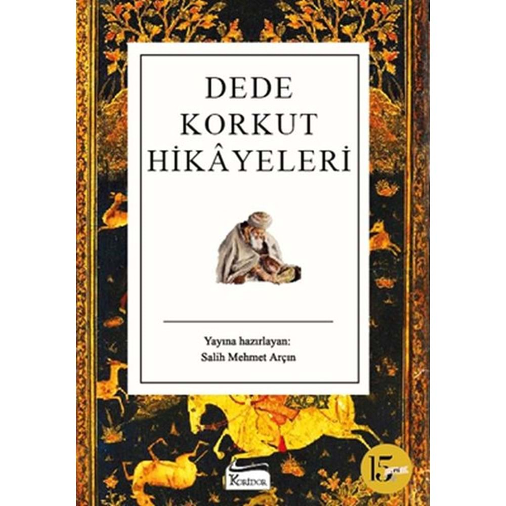 DEDE KORKUT HİKAYELERİ BEZ CİLTLİ-SALİH MEHMET ARÇIN-KORİDOR YAYINCILIK