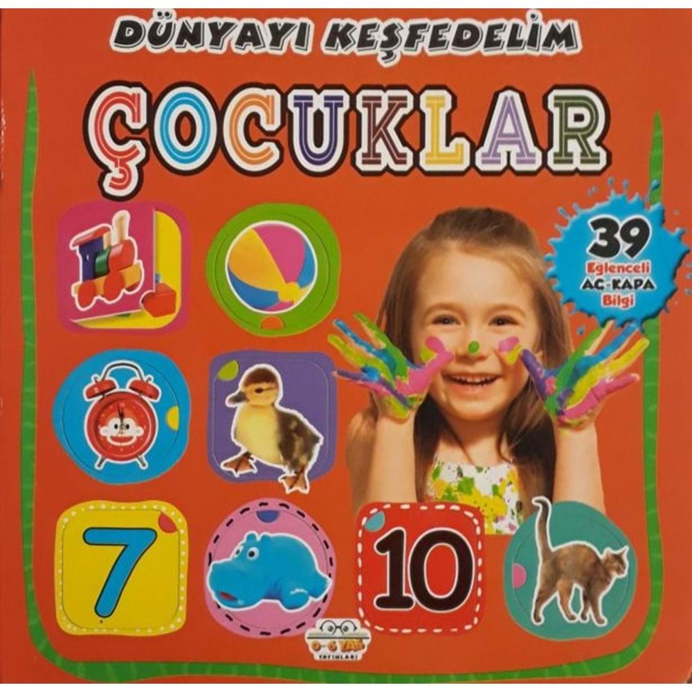 DÜNYAYI KEŞFEDELİM ÇOCUKLAR-0-6 YAŞ YAYINLARI