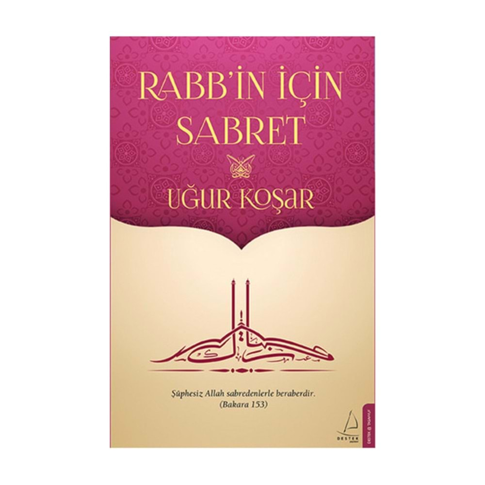 RABBİN İÇİN SABRET - UĞUR KOŞAR - DESTEK