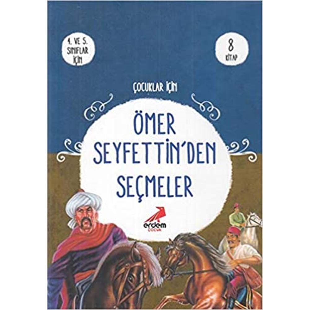 ÇOCUKLAR İÇİN ÖMER SEYFETTİNDEN SEÇMELER 8 KİTAP ERDEM ÇOCUK